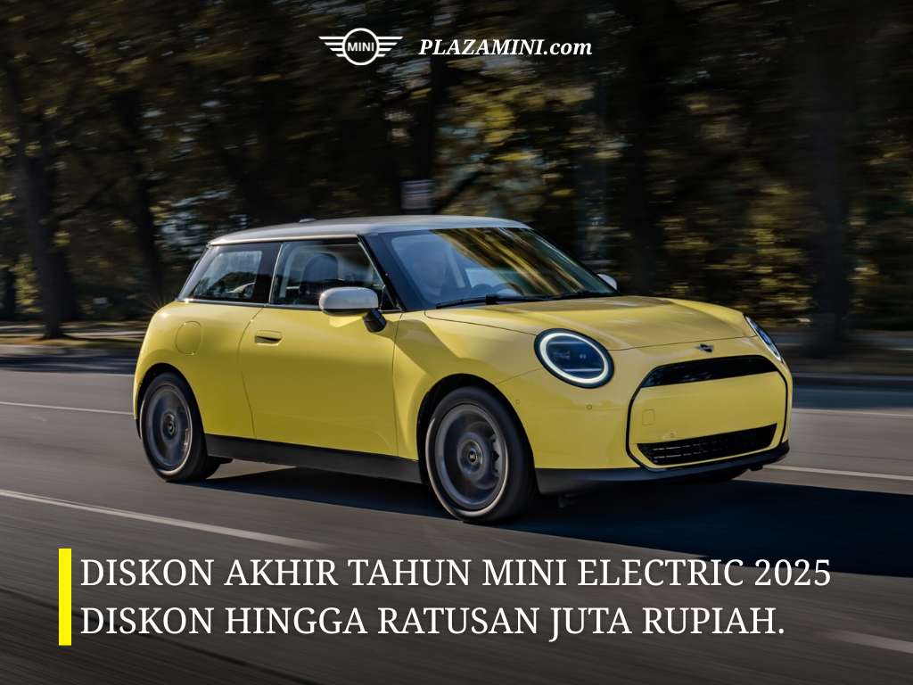 Diskon akhir tahun MINI Electric 2025, hingga ratusan juta