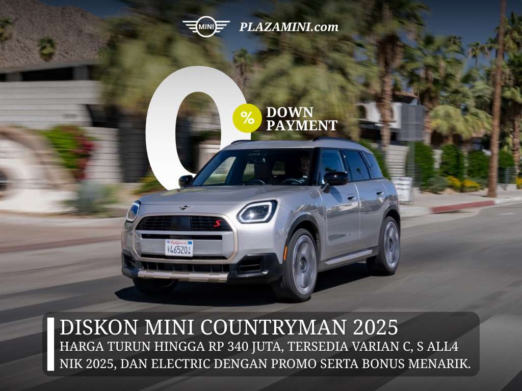 Promo diskon MINI Countryman 2025 dengan DP 0 persen, harga turun hingga Rp 340 juta untuk varian Countryman C, S ALL4 NIK 2025, dan Electric.
